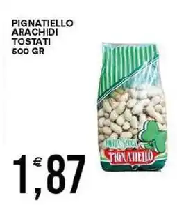 Vantaggio Cash&Carry Pignatiello arachidi tostati offerta