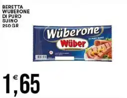 Vantaggio Cash&Carry Beretta wuberone di puro suino offerta