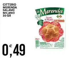 Vantaggio Cash&Carry Citterio merenda salame milano offerta