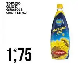 Vantaggio Cash&Carry Topazio olio di girasole oro offerta