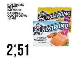 Vantaggio Cash&Carry Nostromo filetti salmone naturale/ olio di oliva offerta
