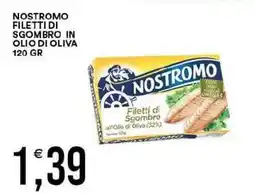 Vantaggio Cash&Carry Nostromo filetti di sgombro in olio di oliva offerta