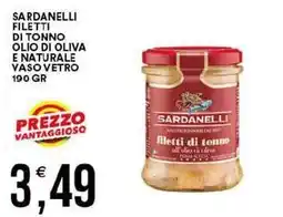 Vantaggio Cash&Carry Sardanelli filetti di tonno olio di oliva e naturale vaso vetro offerta