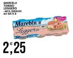 Vantaggio Cash&Carry Mareblu tonno leggero -40% grassi offerta