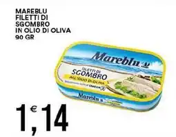 Vantaggio Cash&Carry Mareblu filetti di sgombro in olio di oliva offerta