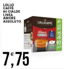 Vantaggio Cash&Carry Lollo caffe 90 cialde linea amore assoluto offerta