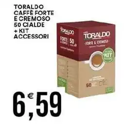 Vantaggio Cash&Carry Toraldo caffe forte e cremoso 50 cialde +kit accessori offerta