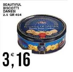 Vantaggio Cash&Carry Beautiful biscotti danesi 2.5 offerta