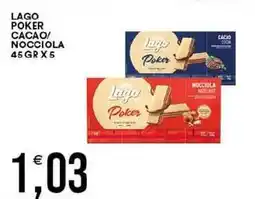 Vantaggio Cash&Carry Lago poker cacao! nocciola offerta