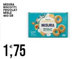 Vantaggio Cash&Carry Misura biscotti privolat miele offerta