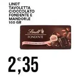 Vantaggio Cash&Carry Lindt tavoletta cioccolato fondente e mandorle offerta