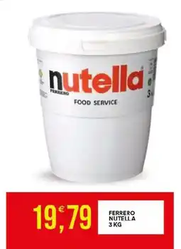 Vantaggio Cash&Carry Ferrero nutella offerta