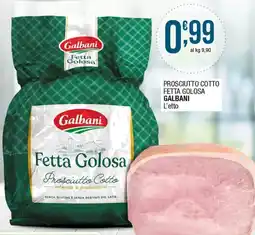 Sidis Prosciutto cotto fetta golosa GALBANI offerta