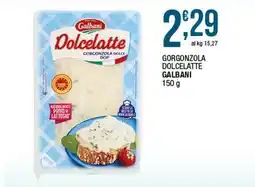 Sidis Gorgonzola dolcelatte GALBANI offerta