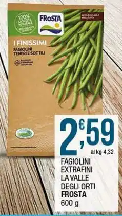 Sidis Fagiolini extrafini la valle degli orti FROSTA offerta