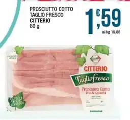 Sidis Prosciutto cotto taglio fresco CITTERIO offerta