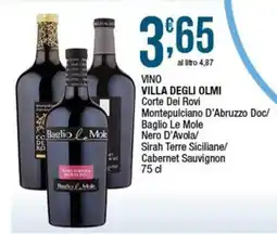 Sidis Vino villa degli olmi corte dei rovi montepulciano d'abruzzo doc/ baglio le mole nero d'avola offerta