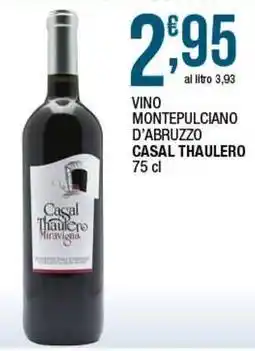 Sidis Vino montepulciano d'abruzzo CASAL THAULERO offerta
