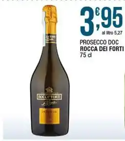 Sidis Prosecco doc ROCCA DEI FORTI offerta