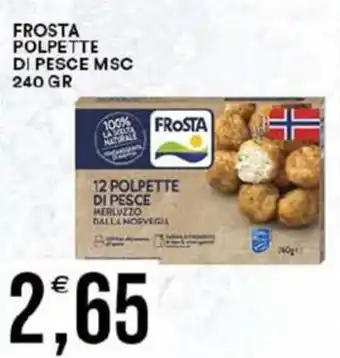 Vantaggio Cash&Carry Frosta polpette di pesce msc offerta