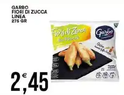 Vantaggio Cash&Carry Garbo fiori di zucca linea offerta