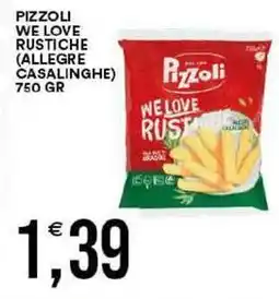 Vantaggio Cash&Carry Pizzoli we love rustiche (allegre casalinghe) offerta
