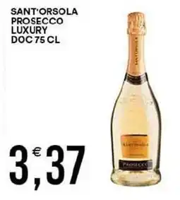 Vantaggio Cash&Carry Sant'orsola prosecco luxury doc offerta