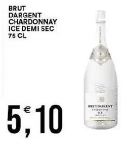 Vantaggio Cash&Carry Brut dargent chardonnay ice demi sec offerta