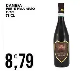 Vantaggio Cash&Carry D'ambra per'e palummo doc offerta