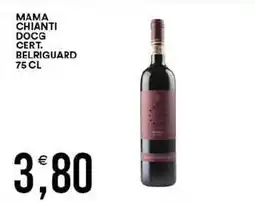 Vantaggio Cash&Carry Mama chianti docg cert. belriguard offerta