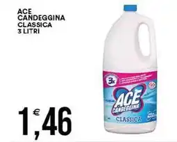 Vantaggio Cash&Carry Ace candeggina classica offerta
