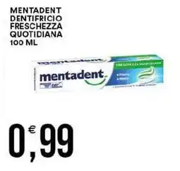Vantaggio Cash&Carry Mentadent dentifricio freschezza quotidiana offerta