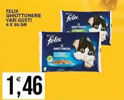 Vantaggio Cash&Carry Felix ghiottonerie offerta