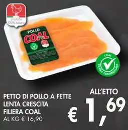 èccoMI Petto di pollo a fette lenta crescita filiera COAL offerta