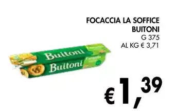 èccoMI Focaccia la soffice BUITONI offerta
