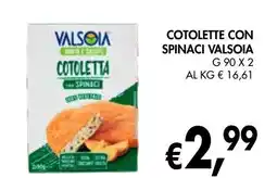 èccoMI Cotolette con spinaci VALSOIA offerta