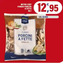 Adhoc Metro chef funghi porcini a fette offerta