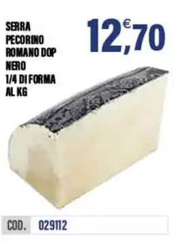 Adhoc Serra pecorino romano dop nero 1/4 di forma offerta