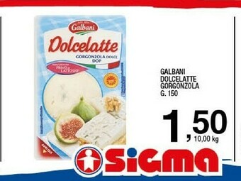 Sigma Gorgonzola offerta