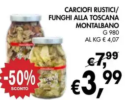 èccoMI Carciofi rustici/ funghi alla toscana montalbano offerta