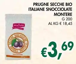 èccoMI Prugne secche bio italiane snocciolate MONTERE offerta