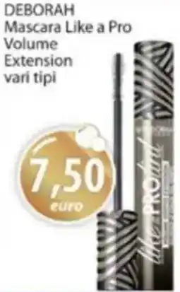 Acqua & Sapone DEBORAH Mascara Like a Pro Volume Extension offerta