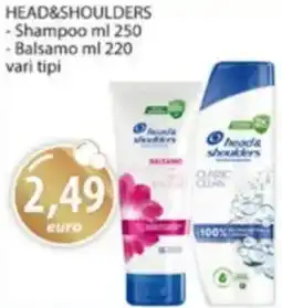 Acqua & Sapone HEAD&SHOULDERS Shampoo e Balsamo offerta