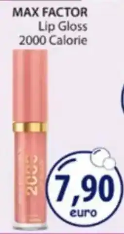 Acqua & Sapone MAX FACTOR Lip Gloss 2000 Calorie offerta
