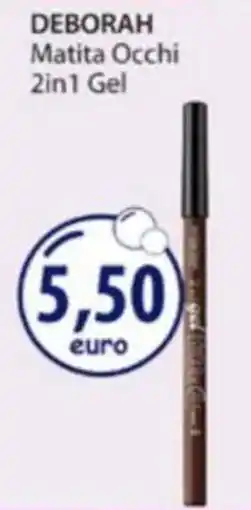 Acqua & Sapone DEBORAH Matita Occhi 2in1 Gel offerta