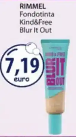 Acqua & Sapone RIMMEL Fondotinta Kind&Free Blur It Out offerta