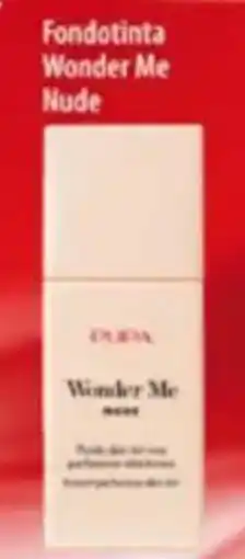 Acqua & Sapone PUPA MILANO Fondotinta Wonder Me Nude offerta