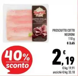 Conad Superstore Prosciutto cotto negroni offerta