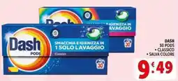 Deco Supermercati Dash 30 pods classico salva colore offerta