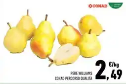 Conad Superstore Conad pere williams offerta
